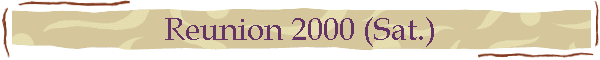 Reunion 2000 (Sat.)